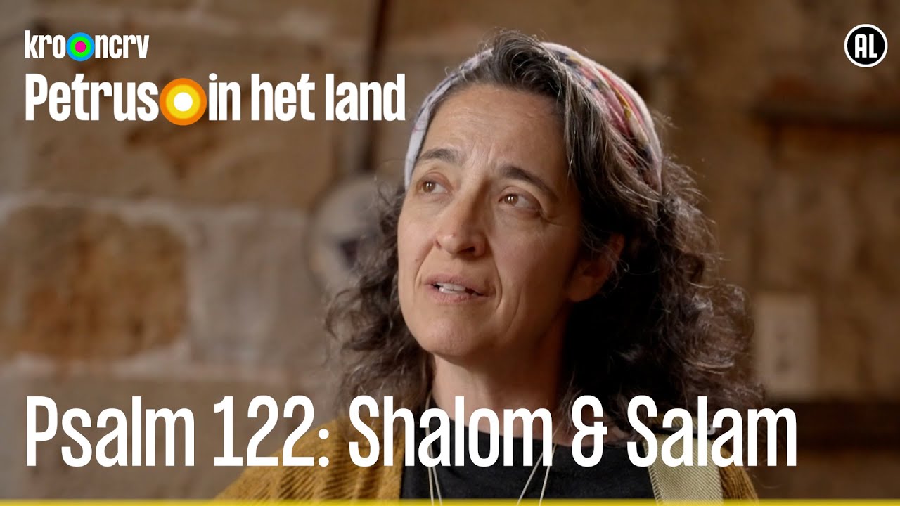 dahlia-shaham-psalm-122-shalom-salam-petrus-in-het-land-kro