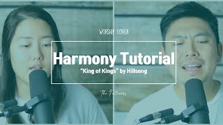 Video thumbnail of "[Harmony Tutorial]  "King of Kings" (Hillsong)"