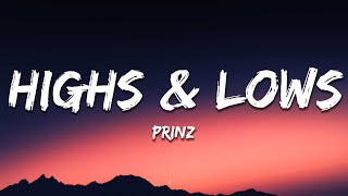 Prinz - Highs & Lows (Lyrics)
