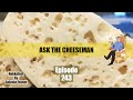 🔴 Ask the Cheeseman #243