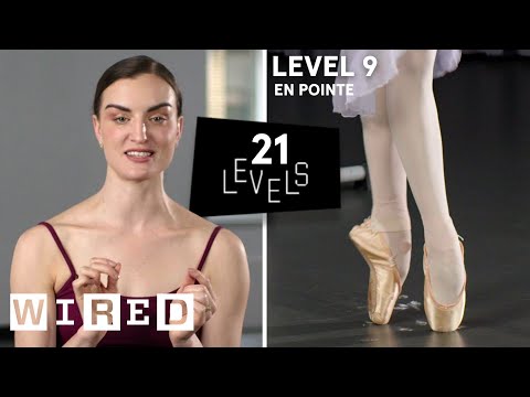 21 Levels Of Ballet: Easy To Complex | Wired
