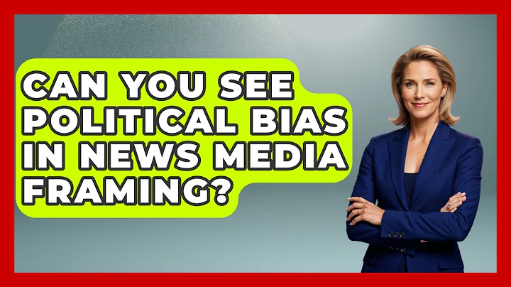 Can You See Political Bias In News Media Framing? - Media Literacy For Everyone
