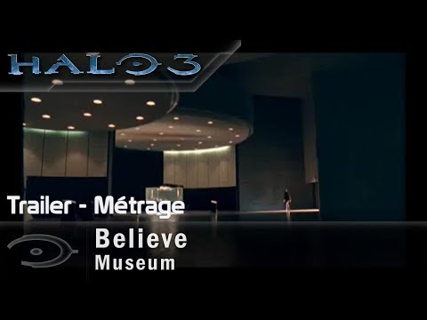 Halo 3 – Believe : Museum (Live Action VOST)