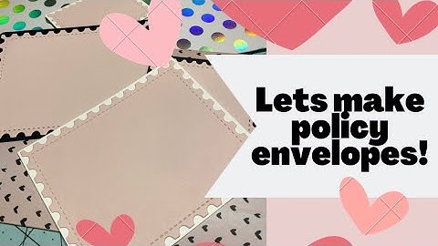 LETS MAKE POLICY ENVELOPES!! EASY!!!