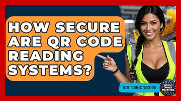 How Secure Are QR Code Reading Systems? - How It Comes Together
