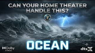 Ocean Waves 5.1.2 Surround Sound Test Deep Sea Bass Dolby Atmos Dtsx Home Theater Demo
