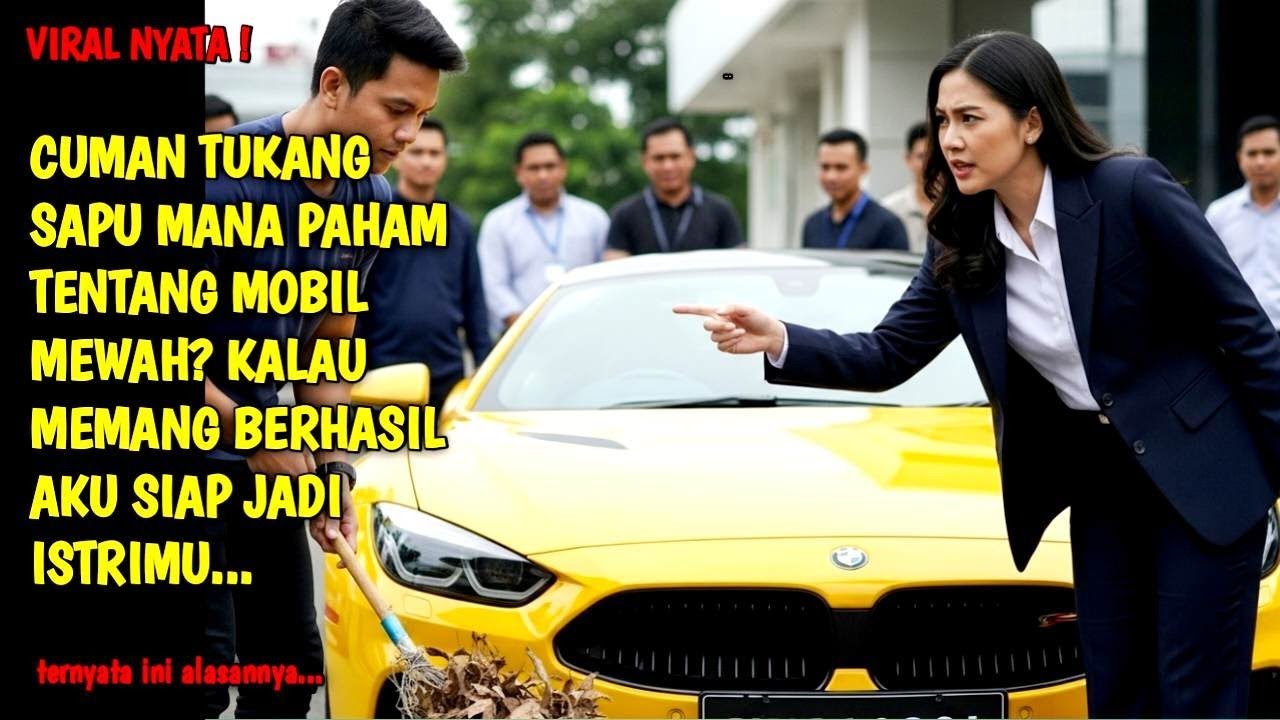 JIKA BERHASIL AKU SIAP JADI ISTRIMU ! TUKANG SAPU DIHINA DIREKTUR CANTIK DAN KINI IA MENYESAL