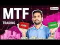 What Is Margin Trading Facility (MTF)? How Does It Work? Full Guide