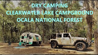 Clearwater Lake Ocala National Forest (Solo Female Tiny Camper Small Travel Trailer)