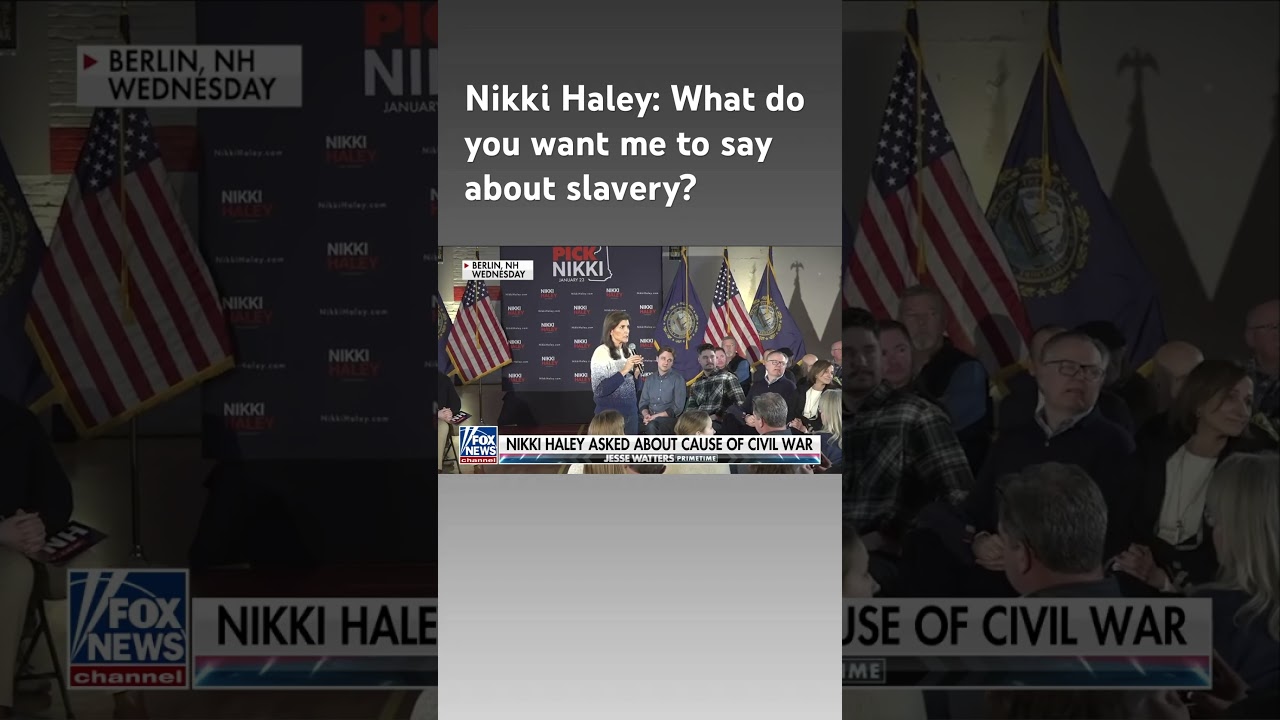 Nikki Haley stumbles through Civil War question 