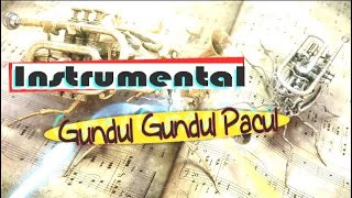 Instrumental Gundul Gundul Pacul (Asal Jawa Tengah)