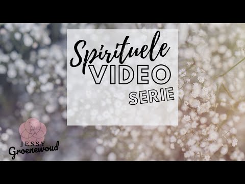 Video: Wat zijn jouw spirituele gaven?