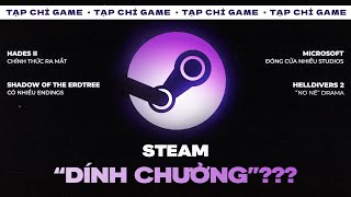 TẠP CHÍ GAME #157 | Steam Bị Chặn!? Lùm Xùm Helldivers 2, Microsoft 