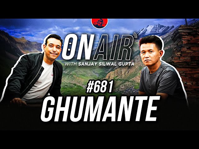 On Air With Sanjay #681 - Ghumante