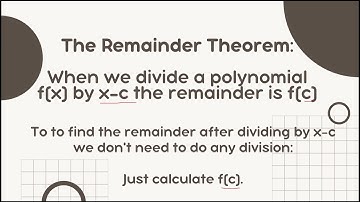 Week 6 Part 2/2 Remainder Theorem and Factor Theorem