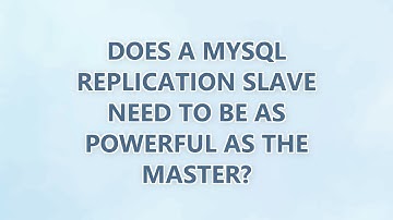 Does a MySQL replication slave need to be as powerful as the master?
