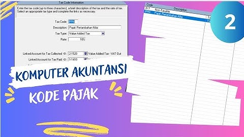 PT Alkindi - Cara Membuat Kode Pajak Menggunakan Komputer Akuntansi Dengan Aplikasi MYOB Accounting