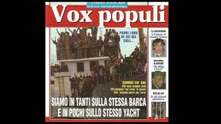 Vox Populi - Siamo In Tanti Sulla Stessa Barca e Pochi Sullo Stesso Yacht (Full Album) 1997