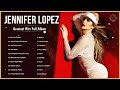 Jennifer Lopez Greatest Hits Full Album 2023 – The Best of Jennifer Lopez