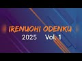 Irenuohi Okuku 2025 Vol 1