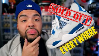 Is The Jordan 4 Military Blue SOLD OUT Everywhere!?