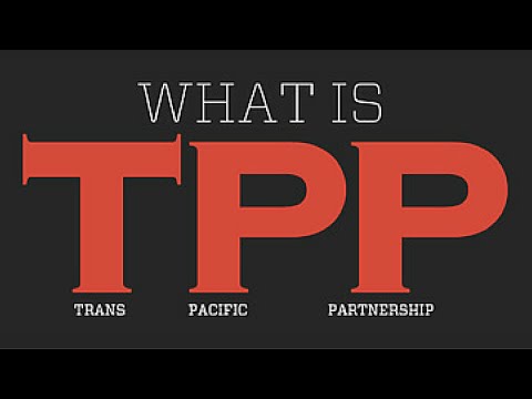What Is TPP And Why Does It Matter?