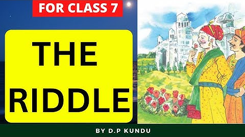 THE RIDDLE || CLASS 7 || DETAILS DISCUSSION WITH BENGALI MEANING || বাংলায় || PART 1||