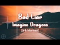 Imagine Dragon - Bad Liar (Lirik dan Arti | Terjemahan)