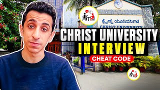 Cheat Codes for Christ University Interview | Everything you need to know about