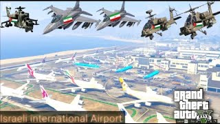 Irani Fighter Jets & Tanks Attack on Israeli International & Military Airport of Tel-Aviv - GTA 5