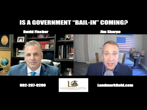 Is A Government Bail-in Coming?