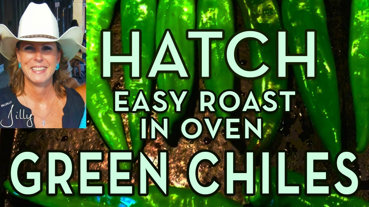 How to Roast Hatch Green Chiles in Oven and Freeze Green Chiles YouTube