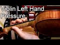 Left Hand Pressure (Learn the Violin - Ep. 12)
