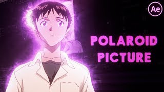Polaroid Picture | After Effects Tutorial AMV