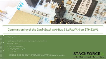 Commissioning of the Dual Stack Wireless M-Bus and LoRaWAN on STM32WL