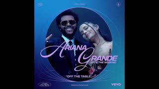 Ariana Grande, The Weeknd - off the table (Official Live Performance | Vevo) (Audio)
