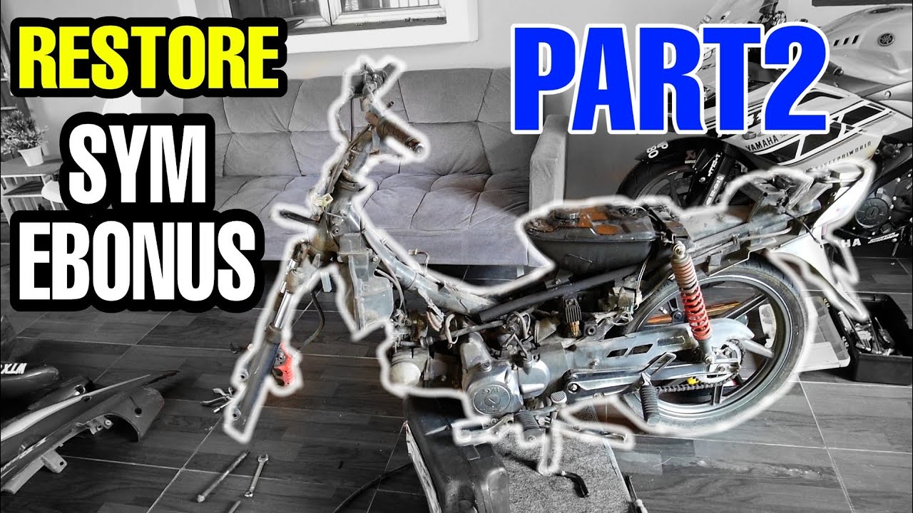 #691 RESTORE SYM E-BONUS BURUK PART 2| SPAREPART ADA KER?