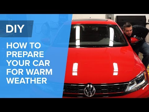 How To Prepare Your Car For Summer and Warm Weather - Tips & Complete Guide!