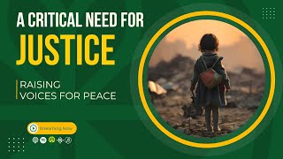 A Critical Need for Justice: Raising Voices for Peace | MDU #podcast
