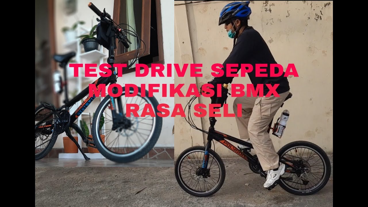 Test Drive Sepeda Modifikasi Bmx Rasa Seli Youtube