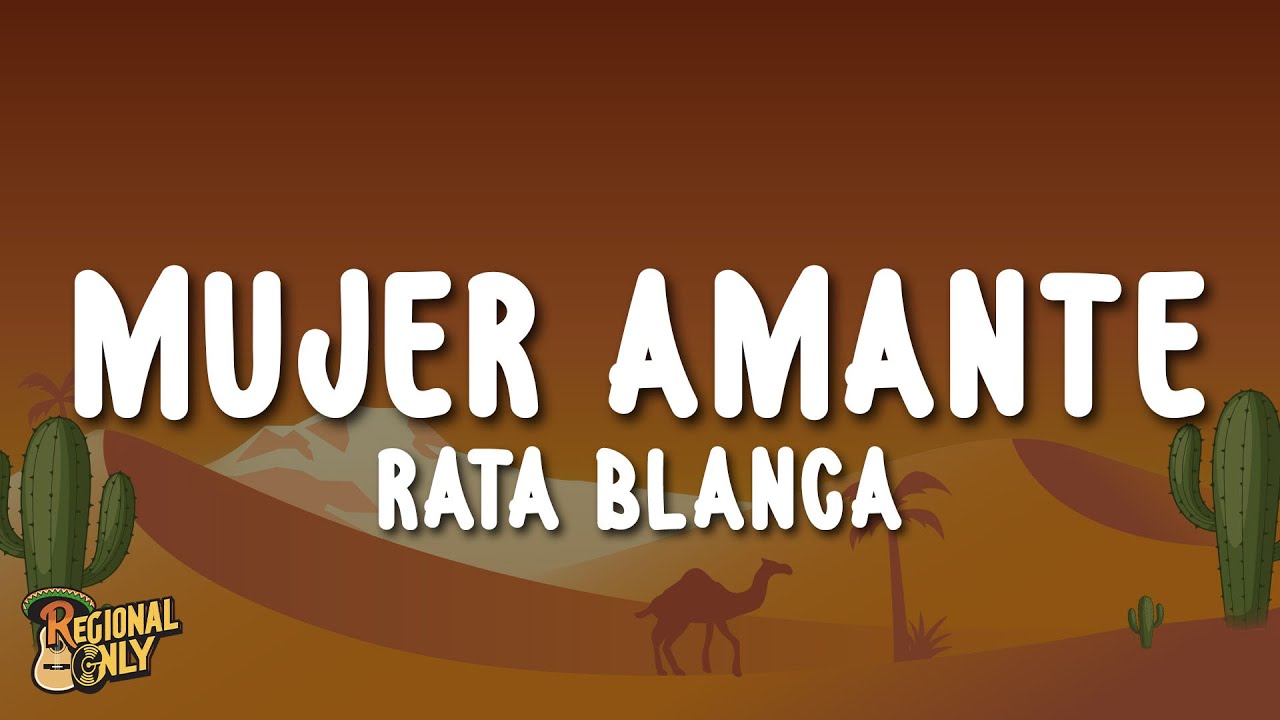 Rata Blanca – Mujer Amante (Letra/Lyrics)