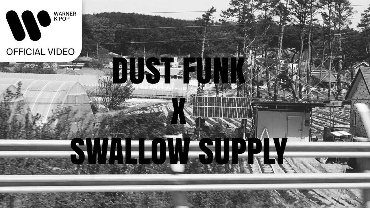 Dust funk - Swallow [Music Video]