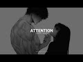 Charlie Puth Attention Slowed Reverb
