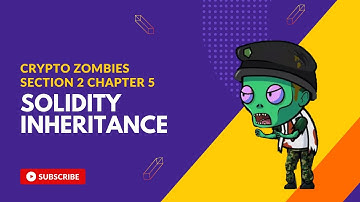 Solidity Tutorial Inheritance, Crypto zombies Section 2 Chapter 5