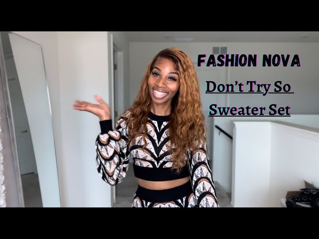 Fashion Nova Review: Don't Try So Sweater Set- Black Combo