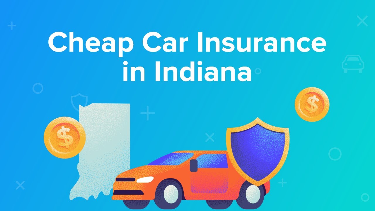 2021 Best Cheap Car Insurance In Indiana