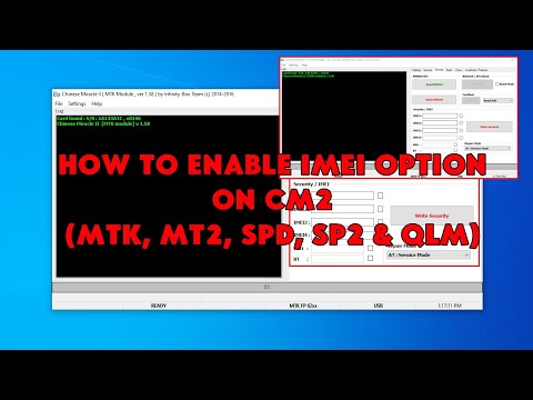 How To Enable Imei Option On Cm2 Mtk, Mt2, Spd, Sp2 x Qlm -