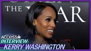 Kerry Washington Raves About Reuniting w/ 'Scandal' Star Tony Goldwyn