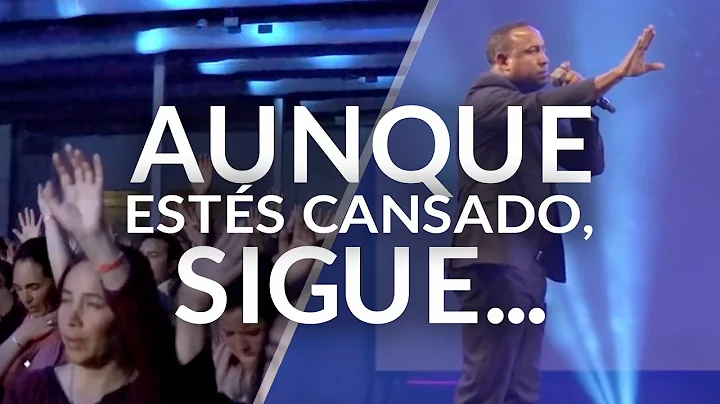 Pastor Juan Carlos Harrigan - Aunque ests cansado,...