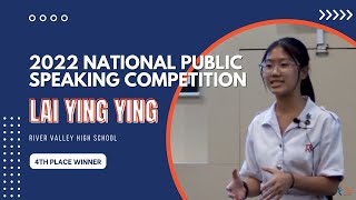 4th Place Winner, 2022 National Public Speaking Competition | Lai Ying Ying, River Valley High